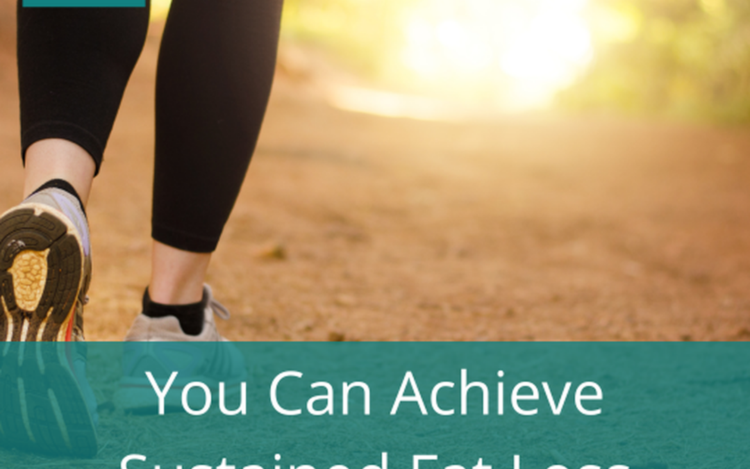 You Can Achieve Sustained Weight Loss/Fat Loss Without The Gym
